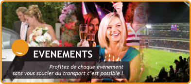 EVENEMENTS : Profitez de chaque évènement sans vous soucier du transport c'est possible !